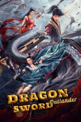 فيلم Dragon Sword：Outlander 2021 مترجم