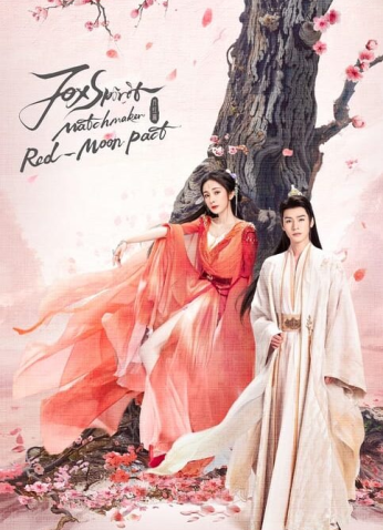 مسلسل روح الثعلبه صانعة الحروب /Fox Spirit Matchmaker: Red-Moon Pact مترجم