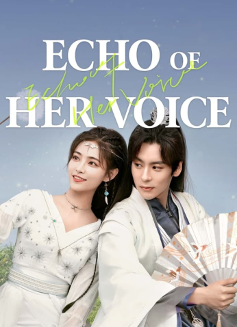 مسلسل صدى صوتها /Echo Of Her Voice مترجم