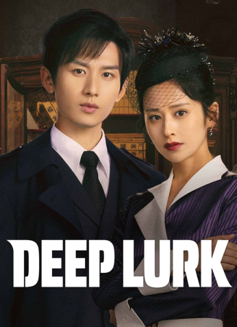 مسلسل Deep Lurk / التخفي العميق مترجم