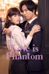 مسلسل الحب الشبح Love Phantom مترجم