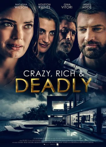 مشاهدة فيلم Crazy, Rich and Deadly 2020 مترجم