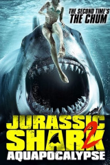 فيلم Jurassic Shark 2: Aquapocalypse 2021 مترجم