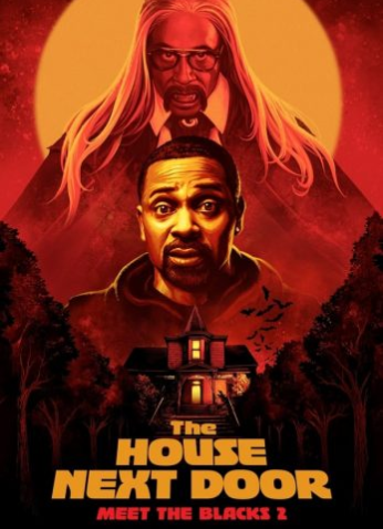 فيلم The House Next Door: Meet the Blacks 2 2021 مترجم
