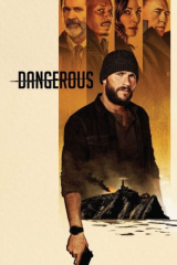 فيلم Dangerous 2021 مترجم