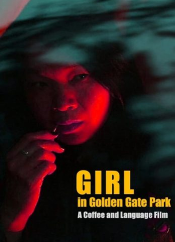 فيلم Girl in Golden Gate Park 2021 مترجم