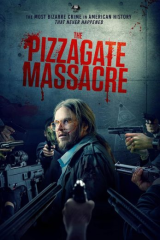 فيلم The Pizzagate Massacre 2020 مترجم