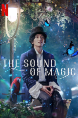 مسلسل The Sound Of Magic / إيقاع السحر مترجم
