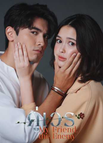 مسلسل التايلندي My Friend The Enemy صديقي العدو مترجم