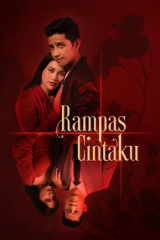 مسلسل Rampas Cintaku / خذ حبي مترجم