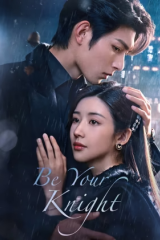 مسلسل كن فارسك /Be Your Knight مترجم