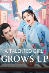 مسلسل فتاتي الموهوبة كبرت /A Talented Girl Grows Up مترجم